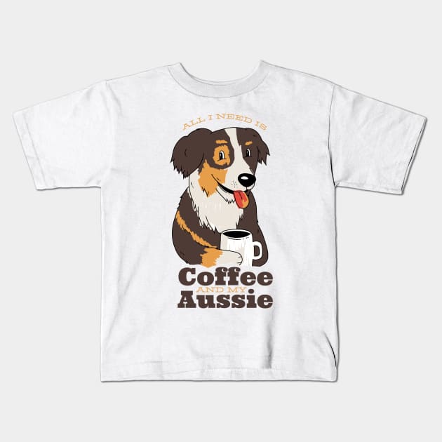AUSSIE DOG COFFEE QUOTE Kids T-Shirt by jasebro